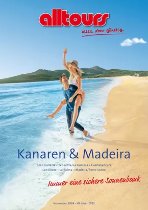 alltours Reisecenter Katalog in Adorf-Vogtland | Kanaren & Madeira 2024/25 | 2024-11-26T00:00:00.000Z - 2025-10-31T00:00:00.000Z