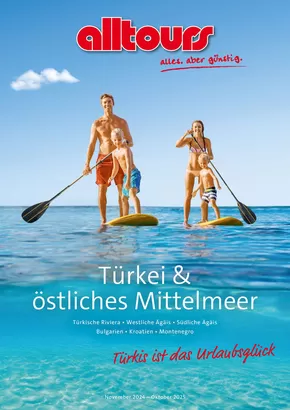 alltours Reisecenter Katalog in Schalksmühle | Türkei & östliches Mittelmeer 2024/25 | 2024-11-26T00:00:00.000Z - 2025-10-31T00:00:00.000Z