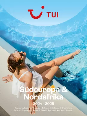 TUI Katalog in Syke | Südeuropa & Nordafrika 2024/25 | 2025-02-10T00:00:00.000Z - 2026-02-10T00:00:00.000Z