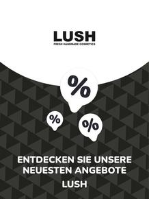 Lush Katalog in Schwaig bei Nürnberg | Angebote Lush | 2023-10-17T00:00:00.000Z - 2025-11-22T00:00:00.000Z